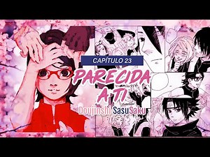 Capítulo 23: Parecida a ti [Doujinshi SasuSaku]