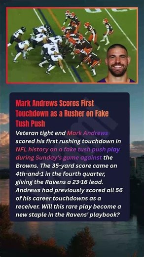 Mark Andrews Scores First Touchdown as a Rusher on Fake Tush Push Veteran tight end Mark Andrews