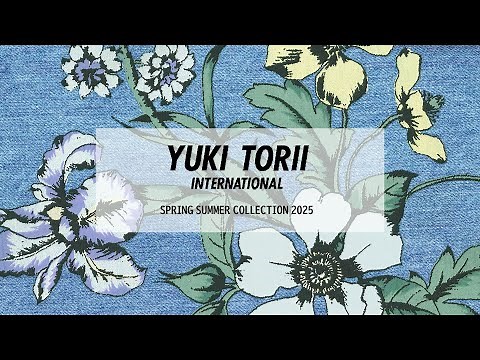 YUKI TORII INTERNATIONAL SPRING SUMMER COLLECTION 2025