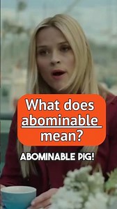 Abominable's two meanings + a mnemonic to help you remember #advancedenglish #vocabularioingles