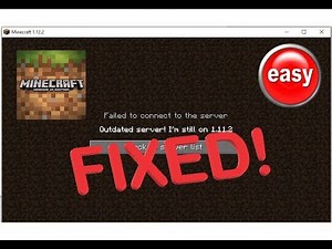 Outdated Server! I'm still on 1.11.2 1.12.2 Failed to connect to the server