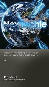 Forging the Quantum Future: 10K-Qubit Blueprints, Integrated Chips and PQC Security. #NexTechie