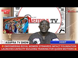 Stewards Impact Foundation Launches Capacity Building Training for Queen Mothers