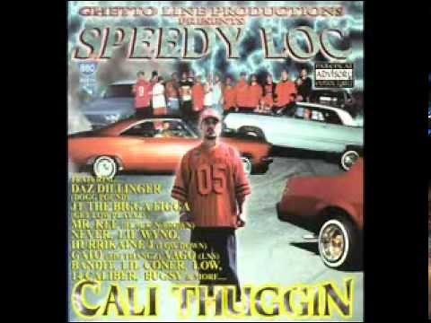 speedy loc ghetto ballin