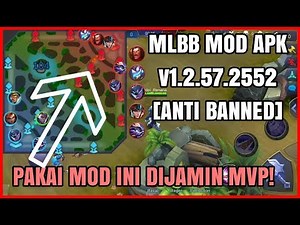 PAKAI INI PASTI MVP! - MOBILE LEGENDS MOD APK 1.2.57.2552