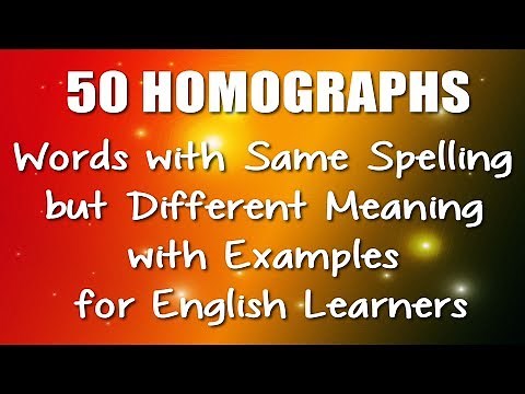 50 HOMOGRAPHS - Words with Same Spelling but Different Meaning with Examples for English Learners