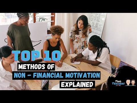Non-Financial Motivation | Top 10 Methods of Non-Financial Motivation for Employees