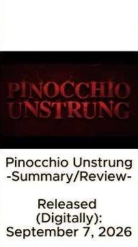 Pinocchio Unstrung (2026) - Quick Review