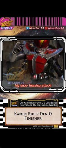 Cho Kamen Rider Den-O & Decade Neo Generations The Movie: The Onigashima Warship (劇場版 仮面ライダー 超・電王＆ディケイド NEOジェネレーションズ 鬼ヶ島の戦艦, Gekijōban Chō Kamen Raidā Den-Ō Ando Dikeido Neo Jenerēshonzu: Onigashima no Senkan, "Super Masked Rider Den-O & Decade Neo Generations The Movie: The Onigashima Warship") is a Japanese superhero Tokusatsu crossover film between Kamen Rider Den-O, Kamen Rider Decade and Kamen Rider Kiva, and the first film to be part of the Cho Den-O Series. In the film, Tsukasa assists th