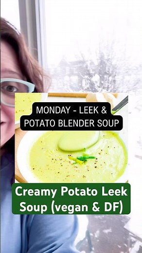 Potato Leek Blender Soup for Dinner - Cook with Us! 🥔 #veganrecipes #veganfood #easyrecipe #rotd