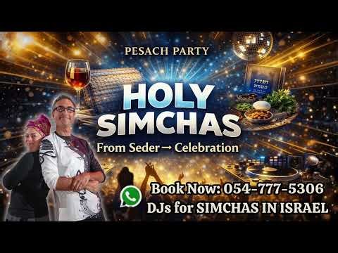 HOLY SIMCHAS PASSOVER PESACH MIX 1 +972547775306