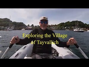 Sailing up Loch Sween to the Village of Tayvallich Episode 121