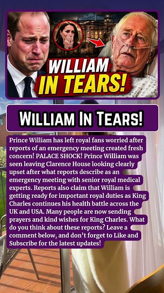 JUST IN: Reports Claim Prince William Left Emotional After King Charles Health Update