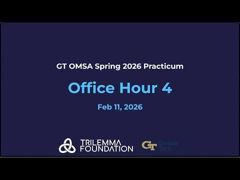 GT OMSA Office Hour 4: 2026-02-11