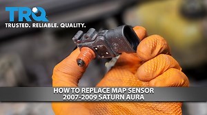 How to Replace MAP Sensor 2007-2009 Saturn Aura