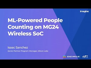 Edge Impulse Imagine 2022: Silicon Labs MG24 Wireless SoC Demo