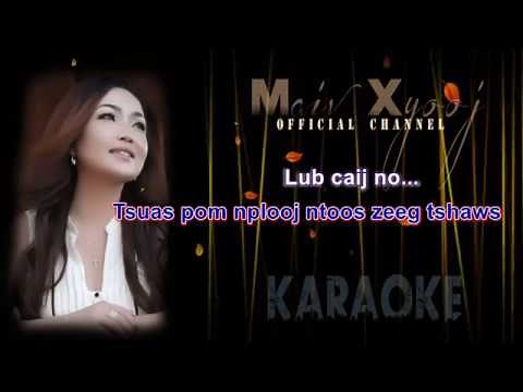 Karaoke ~ "Nco Koj Thaum Caij Nplooj Ntoos Zeeg" by Maiv Xyooj (Youtube Version)