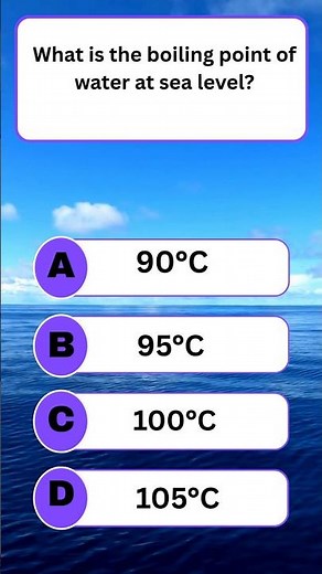 What is the boiling point of water at sea level?🤔 #gk #quiz