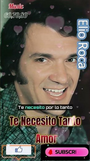 Elio Roca -- Te Necesito Tanto Amor #musica #70s80s90smusichits #60hits #musicaromantica