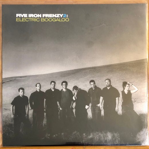 Five Iron Frenzy - Five Iron Frenzy 2: Electric Boogaloo