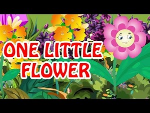 One Little Flower | Nursery English Rhyme