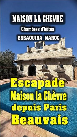 Escapade à Maison la Chèvre Essaouira depuis Paris/Beauvais