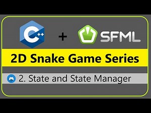 2. State and State Manager | 2D Snake Game - C++ & SFML #DevKage