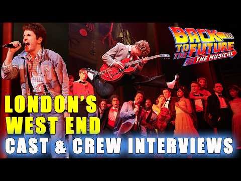 Cast & Crew Interviews from Back to the Future the Musical in London's West End + Shout Out to Fans!