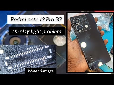 Redmi note 13 Pro 5G | display light problem | display connector change | water damage |