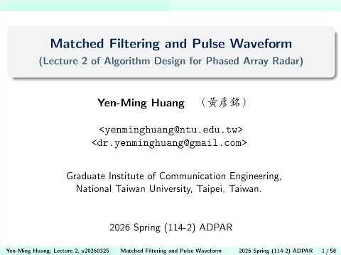 20260429 Lecture 2-10: Matched Filtering and Pulse Waveforms (匹配濾波和脈衝波形)