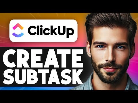 How to Create a Subtask in ClickUp - Easy Tutorial
