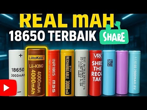 Top 10 Best 18650 Batteries! Real mAh Test — Which One Is the Most Powerful?