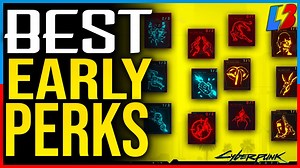 BEST PERKS TO GET EARLY Cyberpunk 2077 – Cyberpunk 2077 Guide