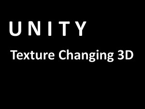 Unity Texture Changing (ENGLISH)
