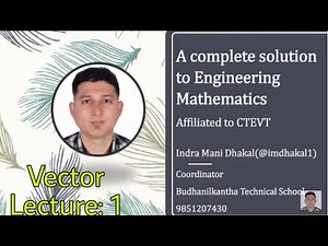 Vector | Lecture:1 | Engineering Math II | CTEVT | PRASHANT YT | Civil Engineering | Diploma |