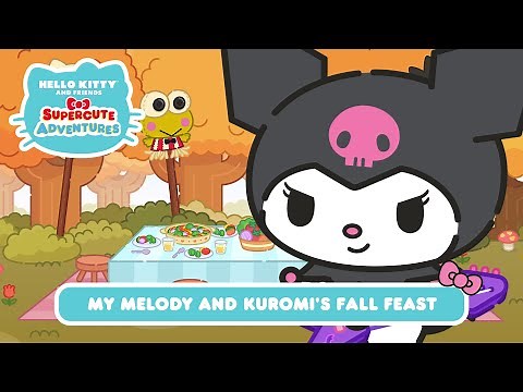 My Melody and Kuromi's Fall Feast | Hello Kitty and Friends Supercute Adventures S10 EP10