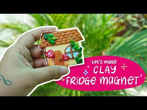 DIY FRIDGE MAGNET | Cutest fridge magnet made from clay | How to make fridge magnet at home