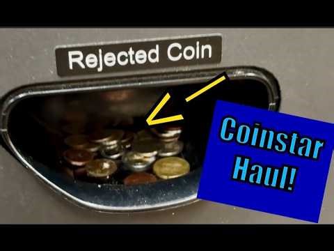 HUGE COINSTAR HAUL OF REJECTED COINS!