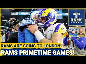 Rams 2025 Schedule! Rams Playing in London, How Many Primetime Games Will Rams Have, Offseason Grade