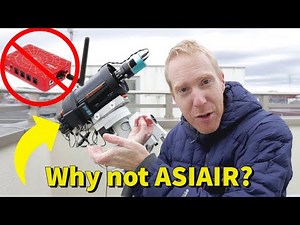 Why don't I use the ASIAIR? Simple reason - and complex reasons!