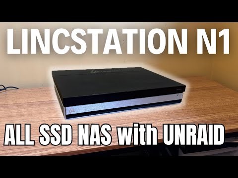 LincStation N1 - All SSD NAS with UNRAID