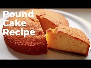 How to Make a Classic Pound Cake | Easy and Moist!