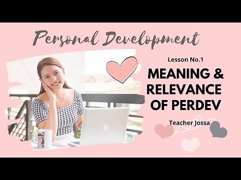 ONLINE CLASS I PerDev Lesson No. 1 Meaning and Relevance of Personal Development