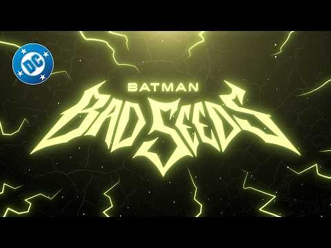 Batman: Bad Seeds | Experience Trailer | DC