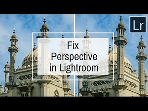 Fix Perspective Issues in Lightroom - fix keystone, barrel and pincushion distortion
