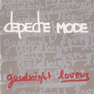 Depeche Mode - Goodnight Lovers