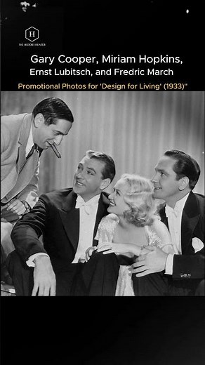 Gary Cooper, Miriam Hopkins, Ernst Lubitsch, and Fredric March Photos for 'Design for Living' (1933)