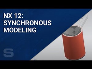 NX 12: Synchronous Modeling