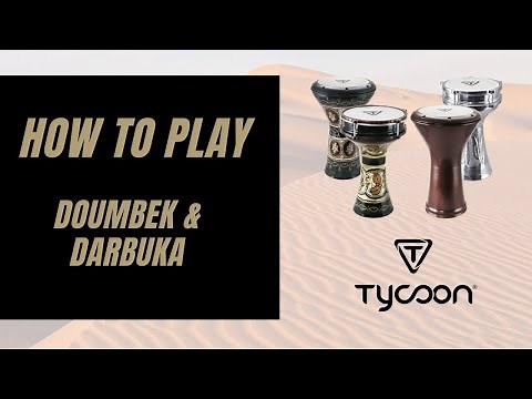 How to Play Doumbek & Darbuka. Demonstration by Adam Riviere, Tycoon Artist