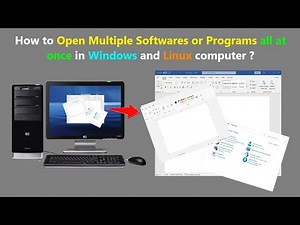 How to Open Multiple Softwares or Programs all at once in Windows and Linux computer ?